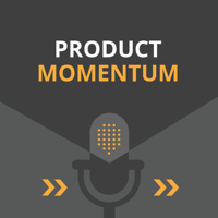 Product Momentum Podcast podcast