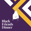 Black Friends Dinner artwork