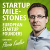 Startup Milestones – European Start Up Podcast artwork