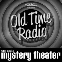 CBS Radio Mystery Theater | Old Time Radio podcast