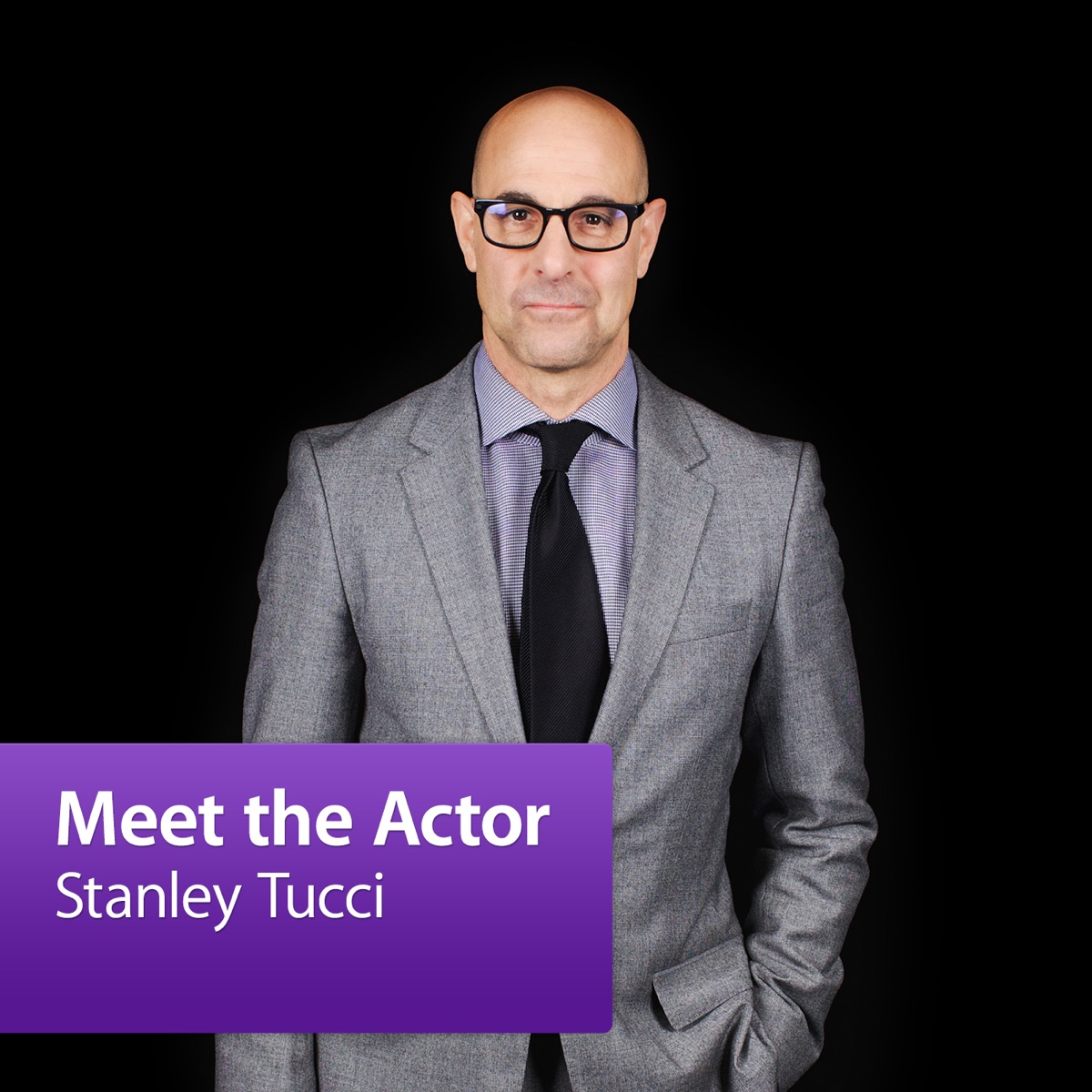 Stanley Tucci: Meet the Actor – Stanley Tucci: Meet the Actor – Podcast