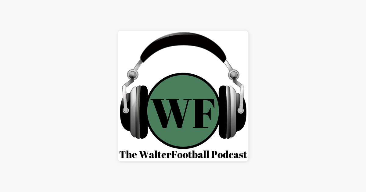 ‎WalterFootball Podcast on Apple Podcasts