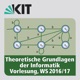 Theoretische Grundlagen der Informatik, Vorlesung, WS16/17