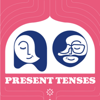 Present Tenses podcast