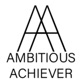 Motivation and Inspiration for Ambitious Achiever
