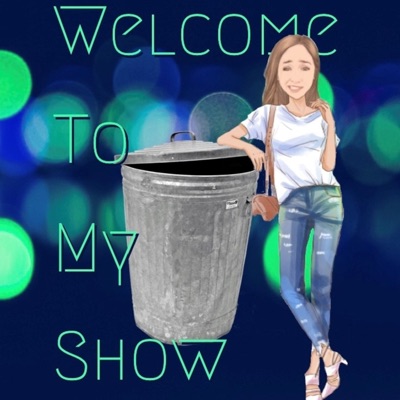 Welcome To My Show Welcome To My Show