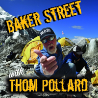 Baker Street with Thom Pollard podcast