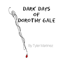 About Darker Days of Dorothy Gale...