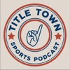 Title Town Sports Podcast artwork