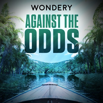 Against The Odds:Wondery