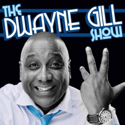 The Dwayne Gill Show