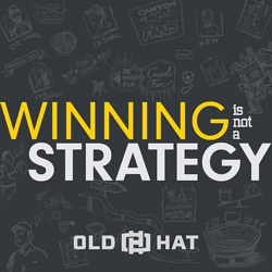 Winning is Not a Strategy