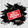 Matt Brown Show - Telling the stories of influencers and business thought leaders, one conversation at a time artwork