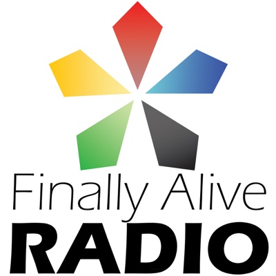 Finally Alive Radio Finally Alive Radio