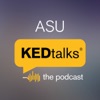 ASU KEDtalks: The Podcast artwork