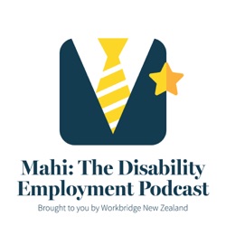 Mahi - The Disability Employment Podcast