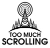 Too Much Scrolling artwork