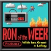 ROM of the Week: A Retro Gaming Podcast artwork