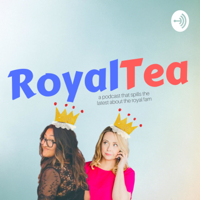 RoyalTea podcast