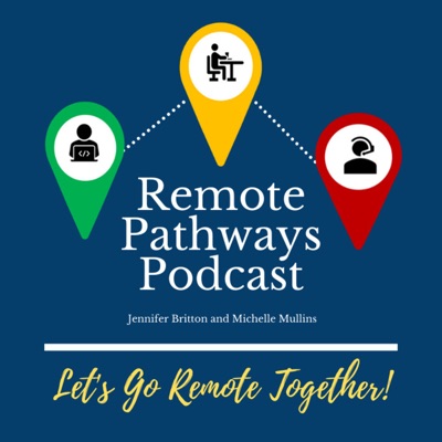 The Remote Pathways Podcast The Remote Pathways Podcast