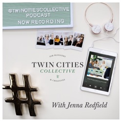 The Twin Cities Collective Podcast with Jenna Redfield