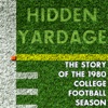 Hidden Yardage: The Story of the 1980 College Football Season artwork