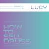 How To Sell Drugs artwork