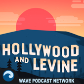 Hollywood & Levine - Wave Podcast Network