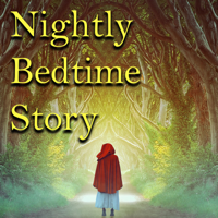 Nightly Bedtime Story Podcast podcast