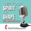 Get Your Spirit in Shape - United Methodist Podcast artwork
