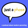 Just a Phase Podcast artwork