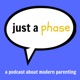 Just a Phase Podcast