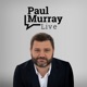 Paul Murray LIVE, Thursday 6th December