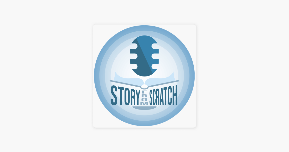 Story From Scratch On Apple Podcasts