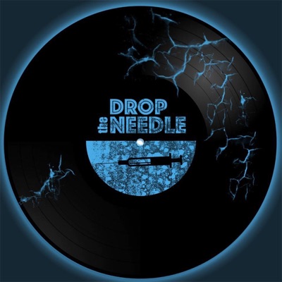 Drop the Needle Drop the Needle