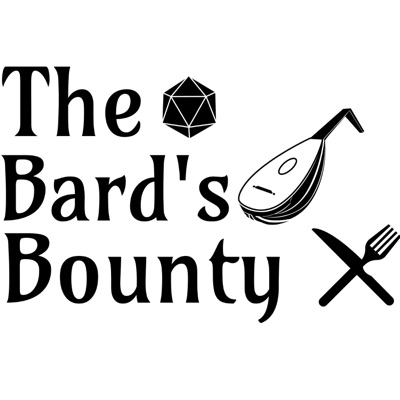 The Bard's Bounty The Bard's Bounty