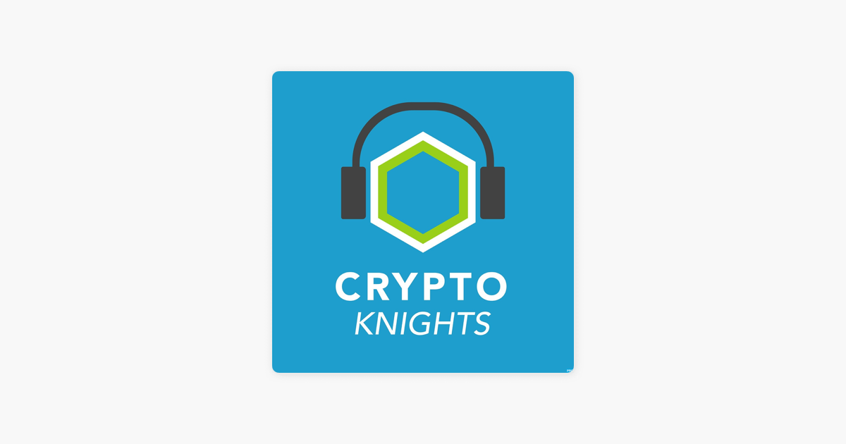 Cryptoknights Top Podcast On Bitcoin Ethereum Blockchain Crypto -!    