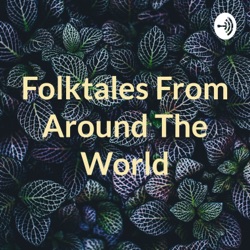 Folktales From Around The World