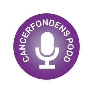 Cancerfondens podd – känslomässigt stöd och kunskap om cancer