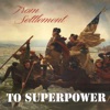 From Settlement to Superpower artwork