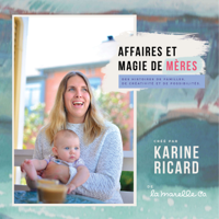 Affaires et magie de mères podcast
