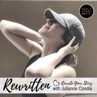 Rewritten with Julianne Condia podcast
