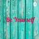 Be Yourself (malayalam)