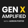 Gen X Amplified with Adrion Porter artwork