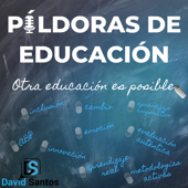 Píldoras de educación - David Santos