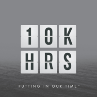 10,000 HOURS podcast