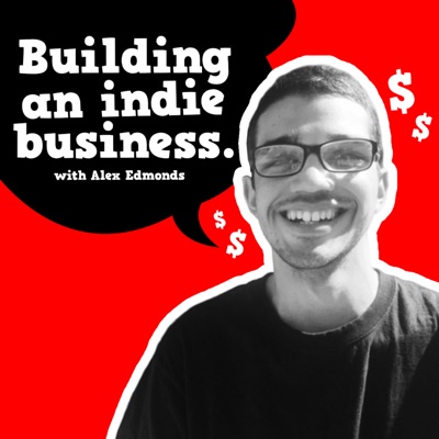 Building an Indie Business Building an Indie Business