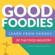 Good Foodies: good food and good business
