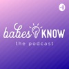 Babes Know: the Podcast artwork