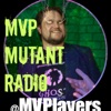 MVP Mutant Radio artwork